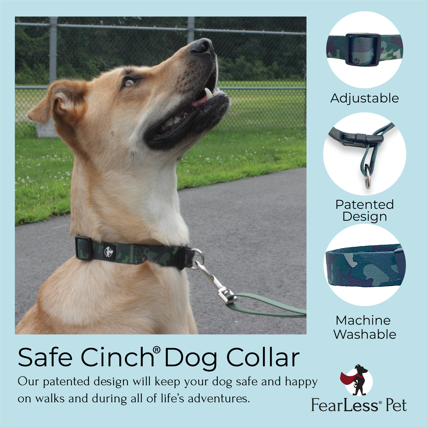 an infographic showing the features and benefits of a no escape safe cinch dog collar from fearless pet. Collar is shown on a blonde shepherd dog with bubbles indicating the collar is adjustable, patented and machine washable